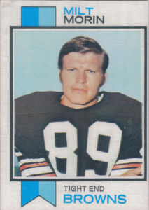 Milt Morin 1973 Topps #26 football card