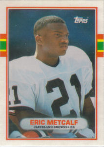 Eric Metcalf Rookie 1989 Topps Traded #50T football card