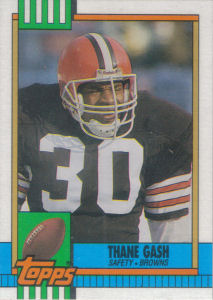 Thane Gash Rookie 1990 Topps #161 football card