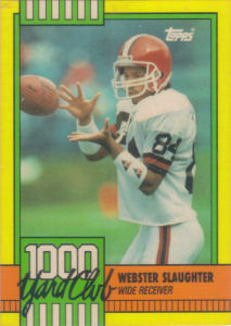 Webster Slaughter 1000 Yard Club 1990 Topps #13 football card