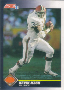 Kevin Mack 1991 Score #470 football card